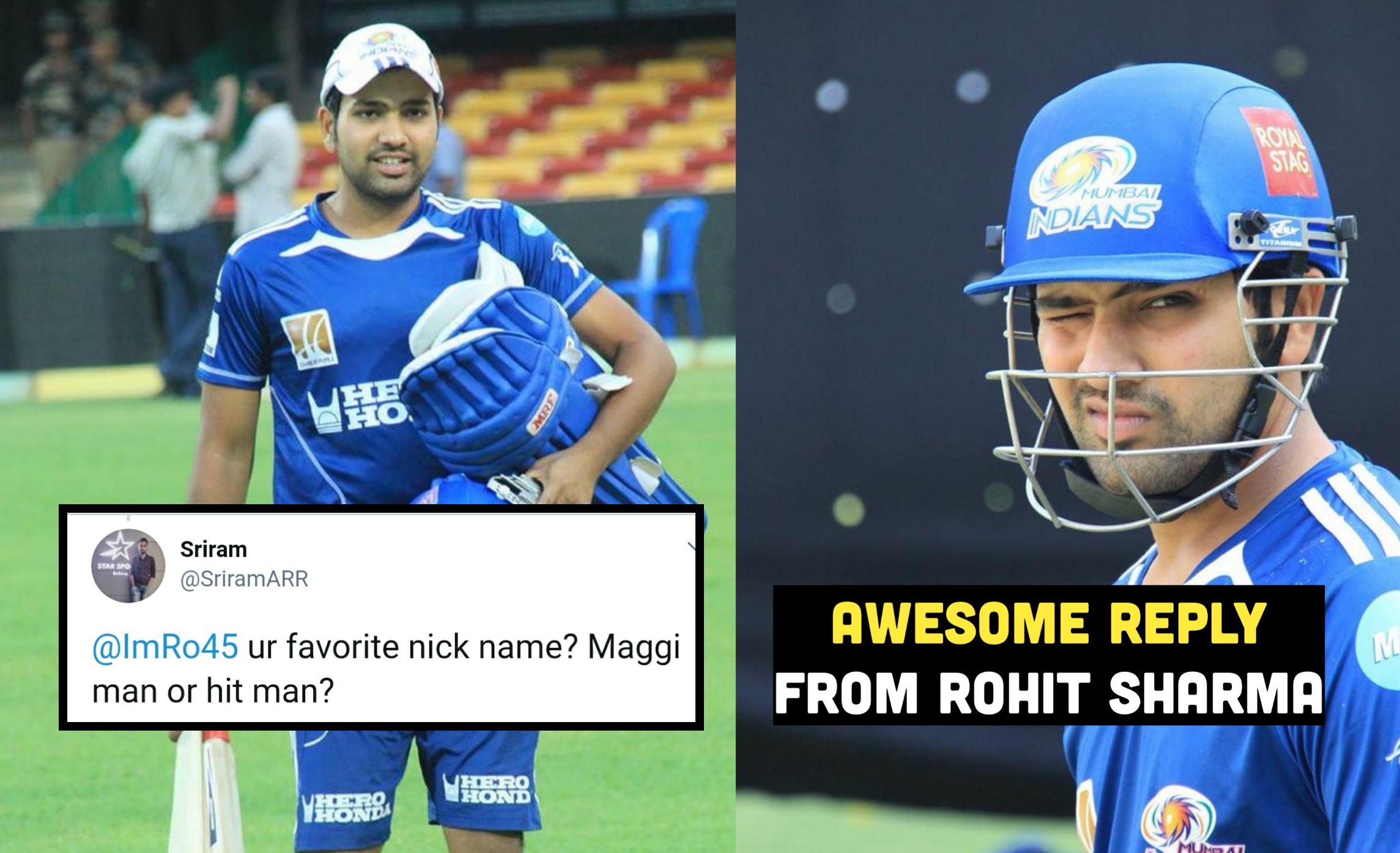 Rohit Sharma gives a Perfect reply to the fan when asked about his Nickname